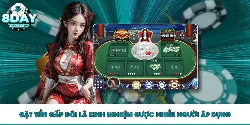 Đặt tiền gấp đôi là kinh nghiệm được nhiều người áp dụng Đặt tiền gấp đôi là kinh nghiệm được nhiều người áp dụng